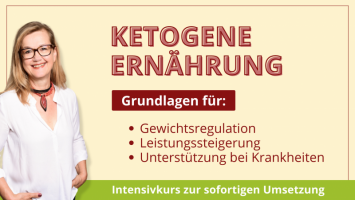 Ketogene Ernährung - Intensivkurs mit Beratung