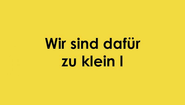 Wir sind dafür zu klein 1