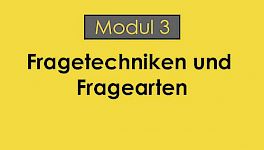 Fragetechnik & Fragearten