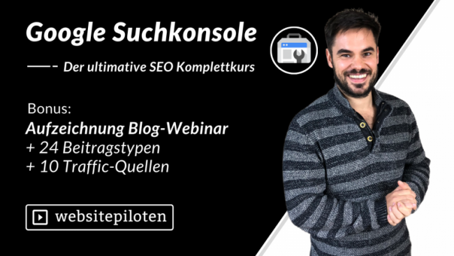 BONUS: Aufzeichnung Blog-Webinar + 24 Beitragstypen + 10 Traffic-Quellen