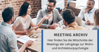Meeting Archiv - Angewandte Wohn- und Architekturpsychologie