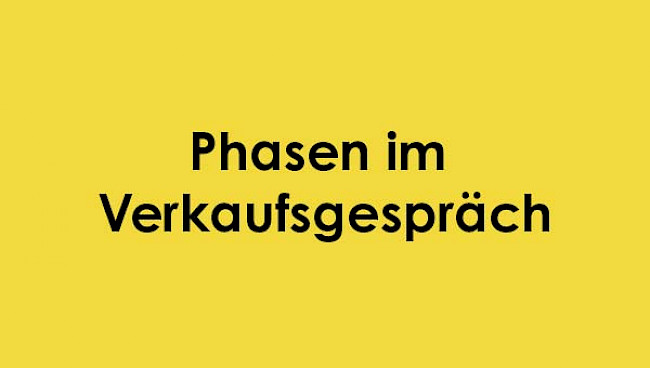 Phasen im Verkaufsgespräch