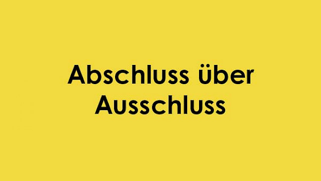 Abschluss über Ausschluss