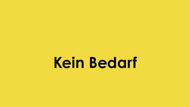Kein Bedarf
