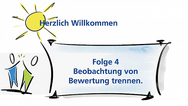 Beobachtung von Bewertung trennen