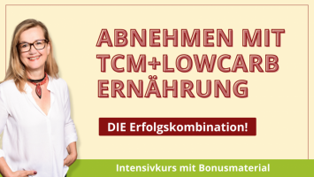 Abnehmen mit TCM + LowCarb-Ernährung