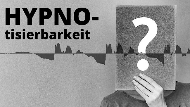 Hypnotisierbarkeit