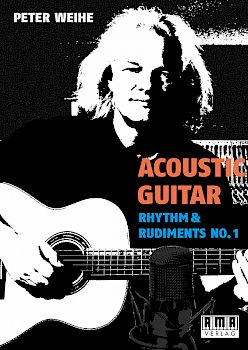 Peter Weihe: Acoustic Guitar – Rhythm & Rudiments No. 1