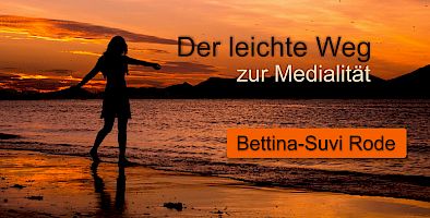 Der leichte Weg zur Medialität