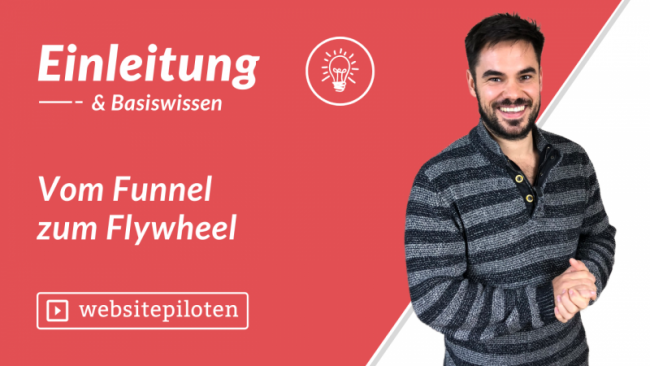 Vom Funnel zum Flywheel