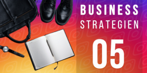 05 Business-Strategien