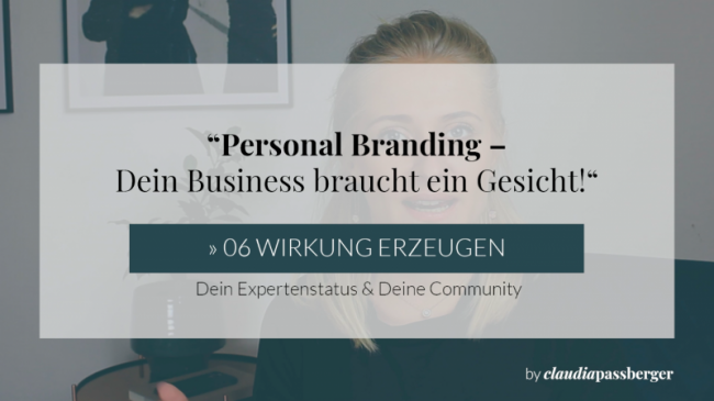 06 Wirkung erzeugen » 3. Dein Expertenstatus & Deine Community