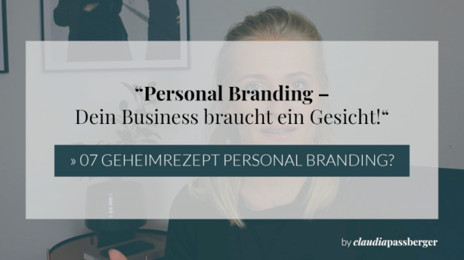 07 Geheimrezept Personal Branding?