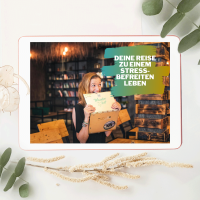 Deine Reise zu einem stressbefreiten Leben