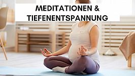 Meditationen & Tiefenentspannung