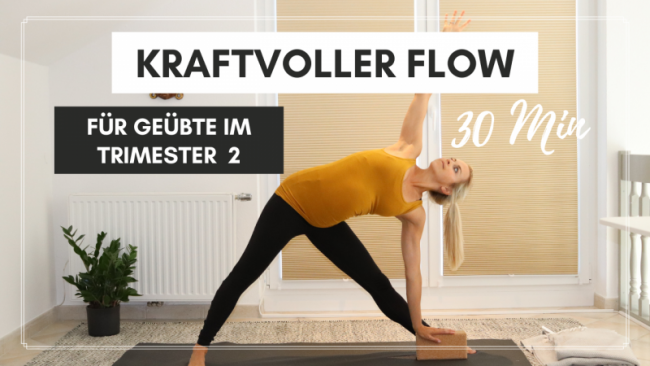 Kraftvoller Flow fürs Trimester 2 (30 Min.)