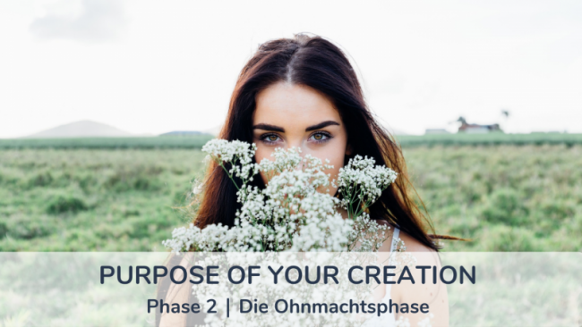 Phase 2 - Die Ohnmachtsphase