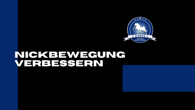 Nickbewegung Verbessern