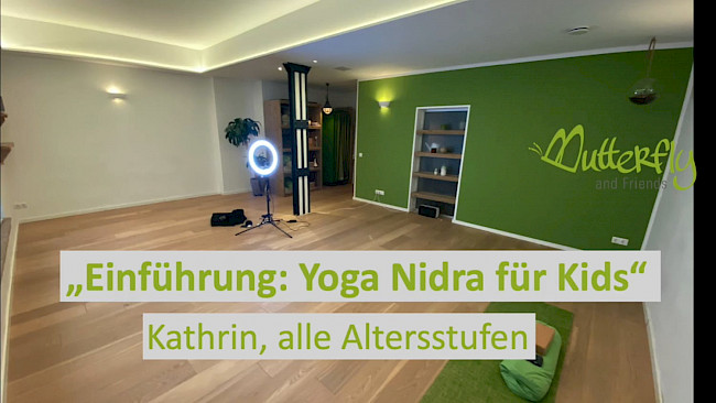 026: Yoga Nidra für Kids - Einführung