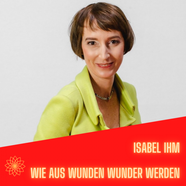 Isabel Ihm - Emotionale Stärke durch ein starkes ICH