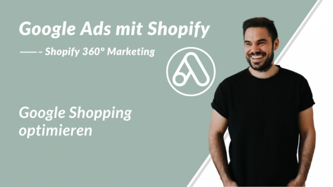 Google Shopping optimieren