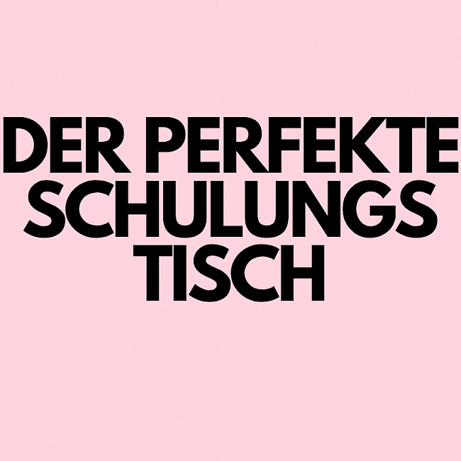 DEN PERFEKTEN SCHULUNGSTISCH VORBEREITEN