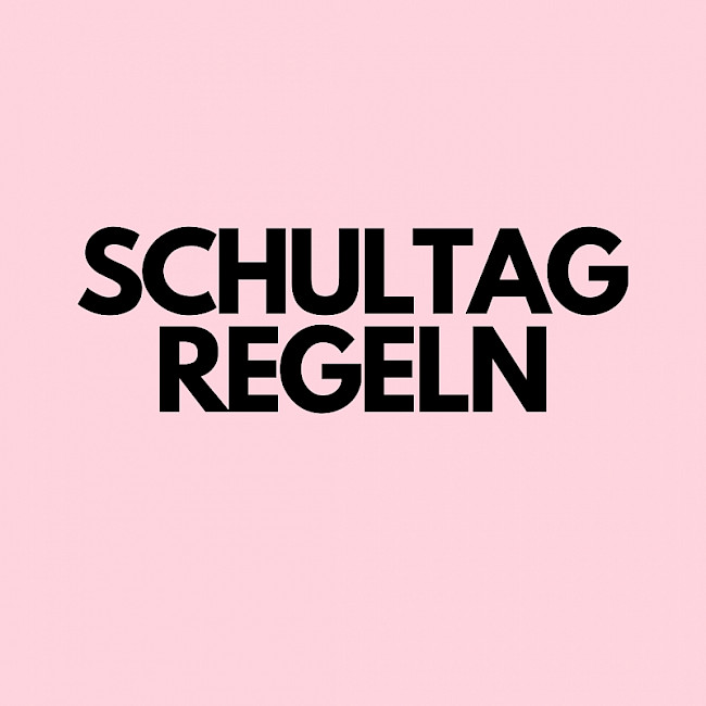 SCHULTAG REGELN