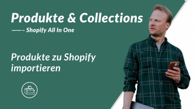 Produkte zu Shopify importieren