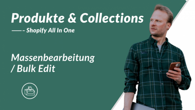 Massenbearbeitung / Bulk Edit