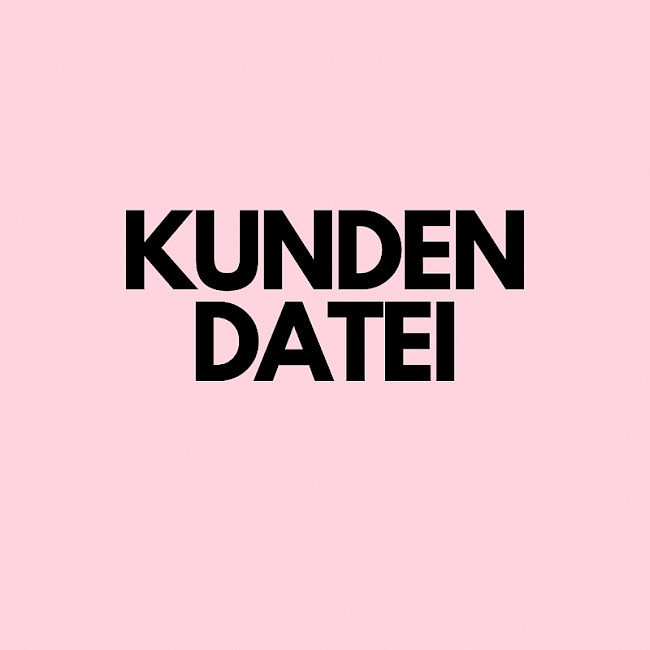 KUNDENDATEI - Vorlage