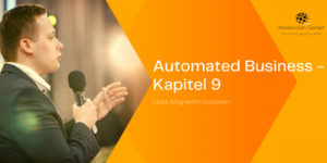 Kapitel 9: Lead Magneten zustellen