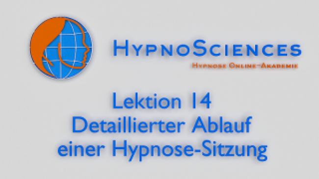 Lektion 14 - Detaillierter Ablauf einer Hypnose-Sitzung