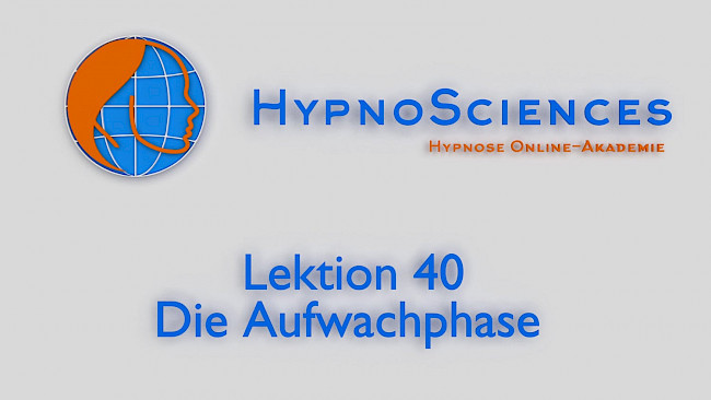 Lektion 40 - Aufwachphase - Das Aufwachen