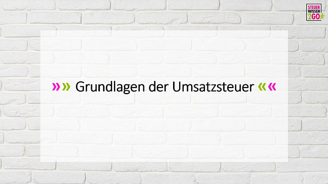 Grundlagen der Umsatzsteuer