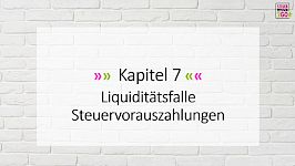 Liquiditätsfalle Steuervorauszahlungen
