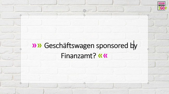 Geschäftswagen sponsored by Finanzamt?