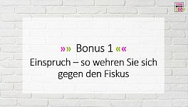 Bonus 1: Einspruch - so wehren Sie sich gegen den Fikus