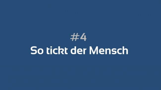 #4 So tickt der Mensch
