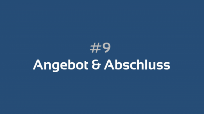 #9 Angebot & Abschluss