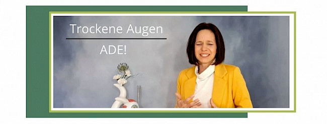 3. Trockene Augen??