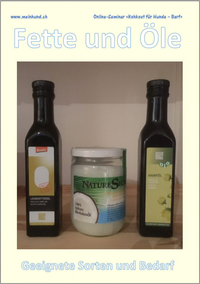Fette und Öle
