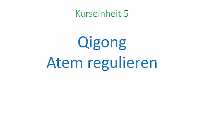 Atmung für ein gesundes Leben und für die Qigong Übepraxis
