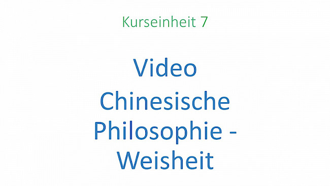 Video - Chinesische Philosophie - Weisheit