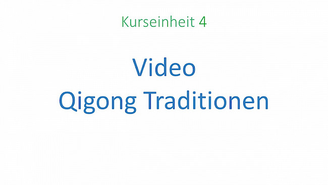 Video - Qigong Traditionen