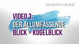 Video 3 - Der allumfassende Blick
