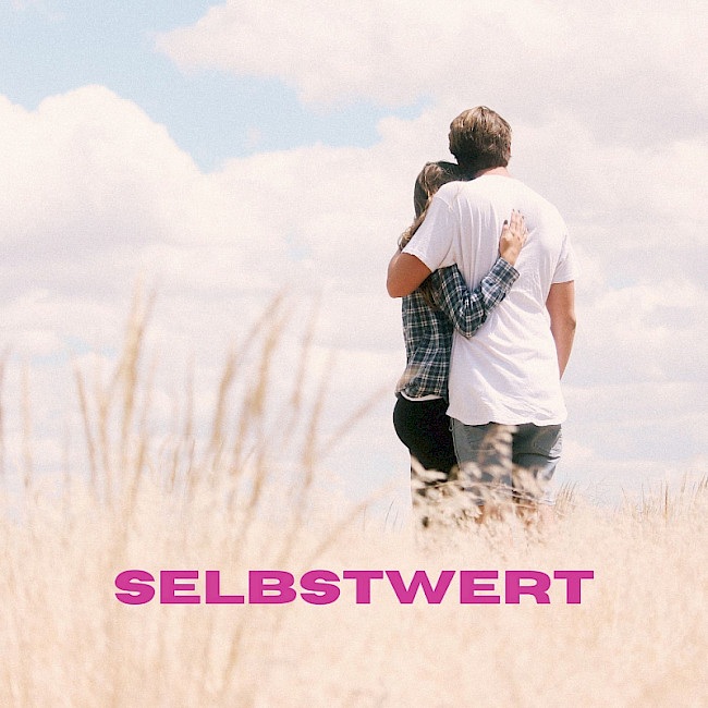 Dein Selbstwert