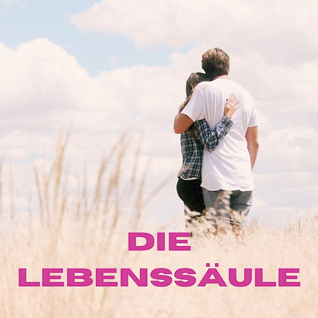 Die Lebenssäule - dein Modell zur Erfüllung