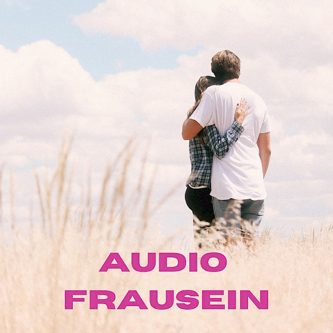 AUDIO - FRAUSEIN