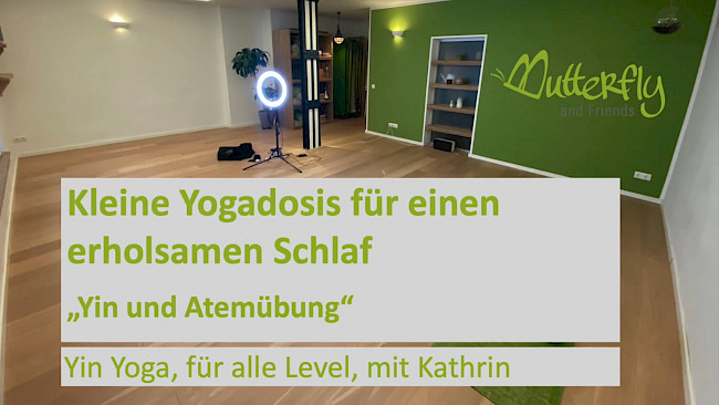 073: Kleine Yogadosis für einen erholsamen Schlaf "Yin mit Atemübung"