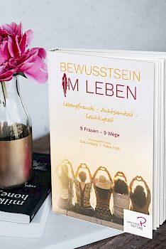Bewusstsein im Leben - Übungen und Denkanstösse zum Buch